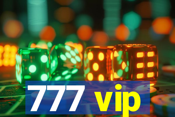 777 vip